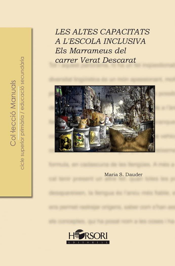 Portada de Les altes capacitats a l escola inclusiva. Els Marrameus del carrer Verat Descarat (Manuales) - 9788415212133