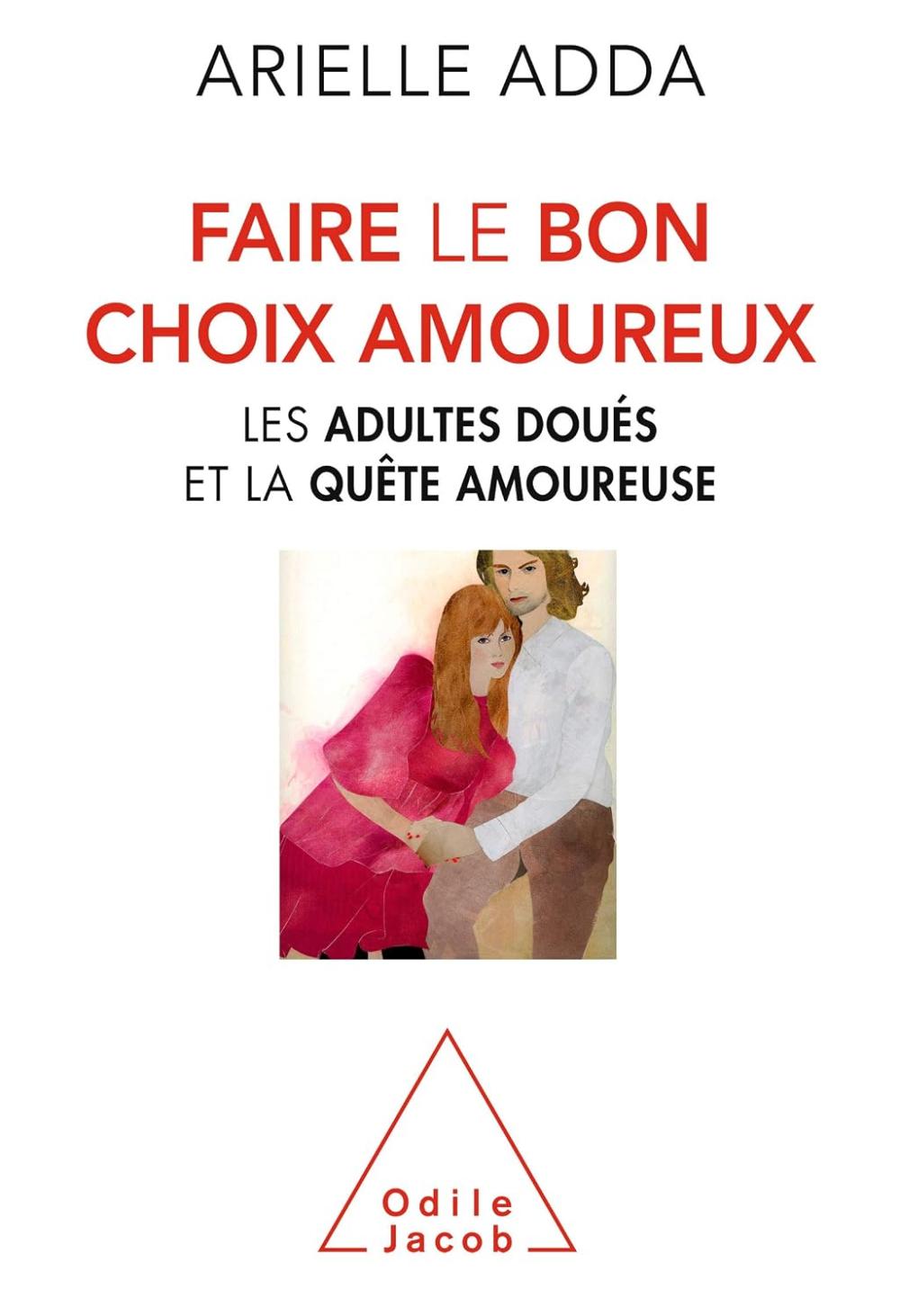 Portada de Faire le bon choix amoureux