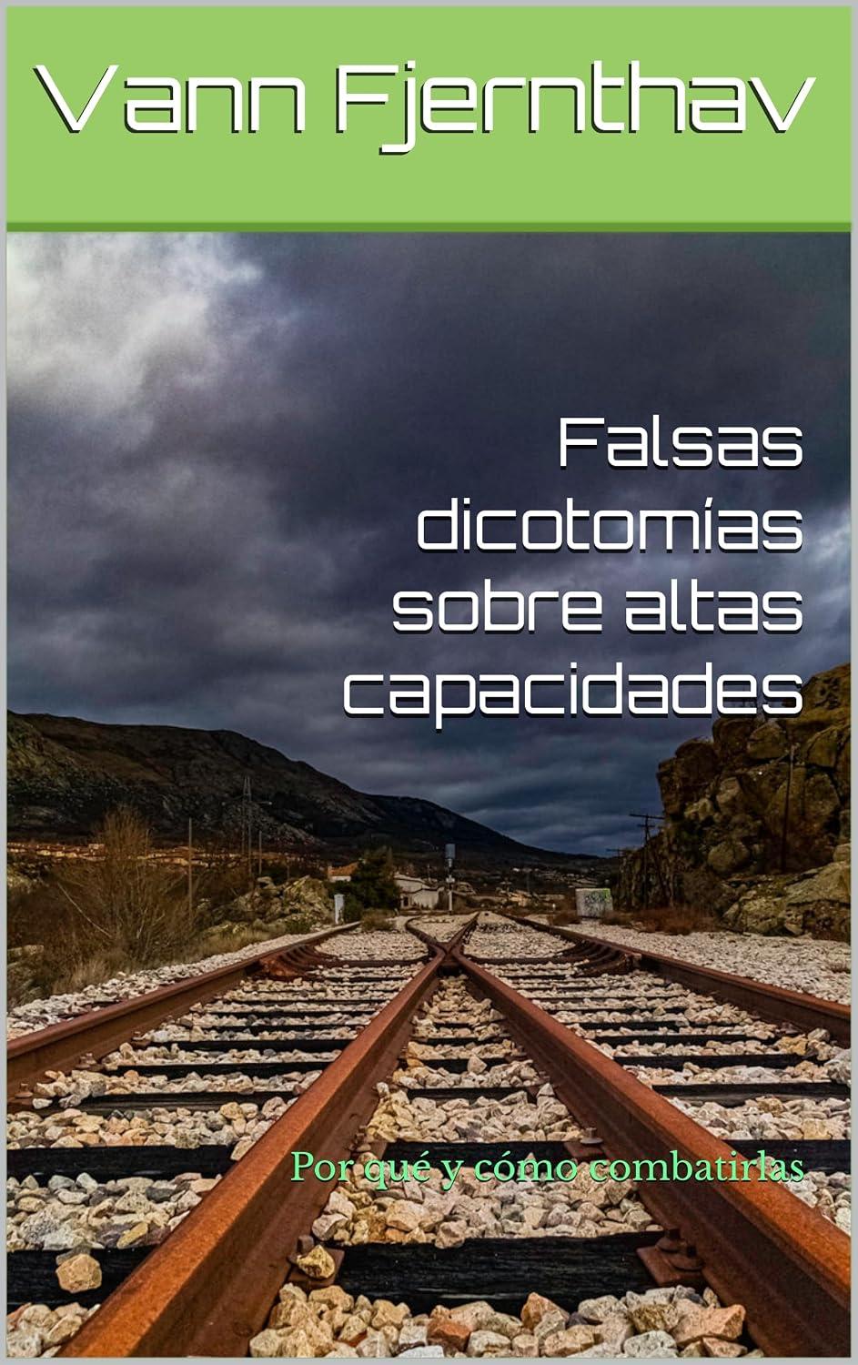 Portada de Falsas dicotomías sobre altas capacidades