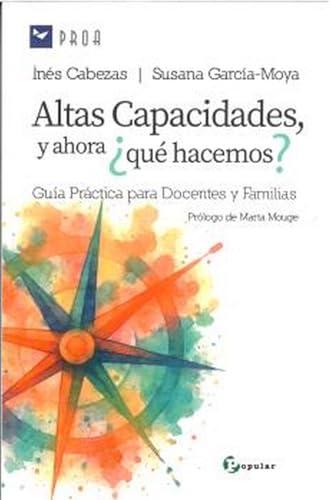 Portada de Altas capacidades y ahora ¿qué hacemos?